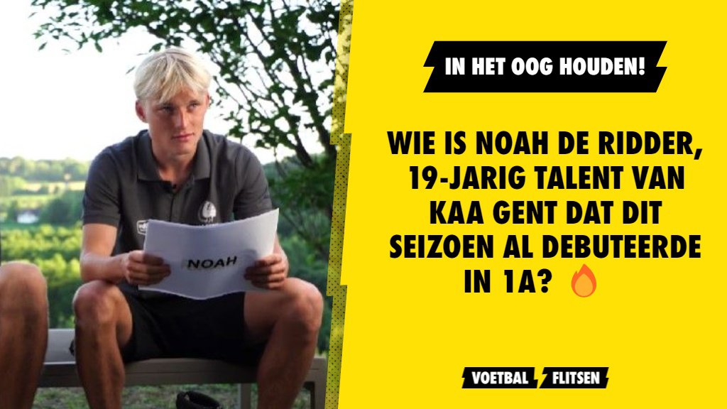 Wie Is Noah De Ridder 19 Jarig Talent Van KAA Gent Dat Dit Seizoen Al