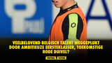 Veelbelovend Belgisch talent weggeplukt door ambitieuze eersteklasser, toekomstige Rode Duivel?