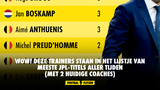 WOW! Deze trainers staan in het lijstje van meeste JPL-titels aller tijden (met 2 huidige coaches)