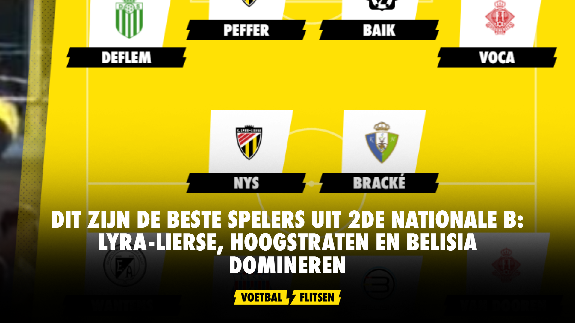 Dit Zijn De Beste Spelers Uit 2de Nationale B: Lyra-Lierse, Hoogstraten ...