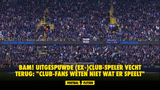 BAM! Uitgespuwde ex-Club-speler vecht terug: "Club-fans weten niet wat er speelt"