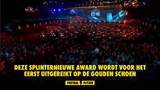 MOOI! Deze splinternieuwe award wordt voor het eerst uitgereikt op de Gouden Schoen
