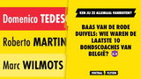 Baas van de Rode Duivels: wie waren de laatste 10 bondscoaches van België?