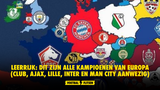 LEERRIJK: Dit zijn alle kampioenen van Europa (Club, Ajax, Lille, Inter en Man City aanwezig)