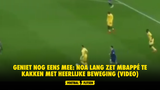 Geniet nog eens mee: Noa Lang zet Mbappé te kakken met heerlijke beweging (VIDEO)