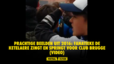 Prachtige beelden uit 2016: fanatieke De Ketelaere zingt en springt voor Club Brugge (VIDEO)