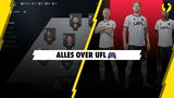 Alles wat je moet weten over UFL, de gloednieuwe voetbalgame!