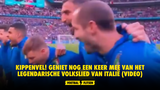 KIPPENVEL! Geniet nog een keer mee van het legendarische volkslied van Italië (VIDEO)