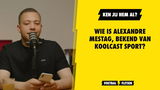 Wie is Alexandre Mestag, bekend van Koolcast Sport?