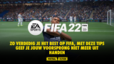 Zo verdedig je het best op FIFA, met deze tips geef je jouw voorsprong niet meer uit handen