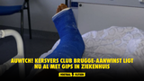 Auwtch! Kersvers Club Brugge-aanwinst ligt nu al met gips in ziekenhuis