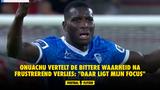 Onuachu vertelt de bittere waarheid na frustrerend verlies: "Daar ligt mijn focus"