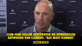 Club-fans vallen achterover na opmerkelijk antwoord van Clement: "Dat moet kunnen"