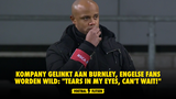 Kompany gelinkt aan Burnley, Engelse fans worden WILD: "Tears in my eyes, can't wait!"