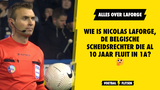 Wie is Nicolas Laforge, de Belgische scheidsrechter die al 10 jaar fluit in 1A?