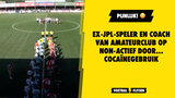 PIJNLIJK! Ex-JPL-speler en coach van amateurclub op non-actief door... cocaïnegebruik