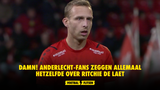 DAMN! Anderlecht-fans zeggen allemaal hetzelfde over Ritchie De Laet