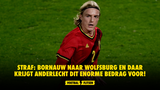 Straf: Bornauw naar Wolfsburg en daar krijgt Anderlecht dit enorme bedrag voor!