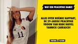 Alles over Noémie Happart, de 29-jarige prachtige vrouw van Rode Duivel Yannick Carrasco!