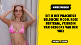 WATERTANDEN! Dit is het prachtige Belgische model Rose Bertram, vriendin van Gregory Van der Wiel