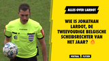Wie is Jonathan Lardot, de tweevoudige Belgische scheidsrechter van het jaar?