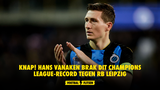 KNAP! Hans Vanaken brak dit Champions League-record tegen RB Leipzig