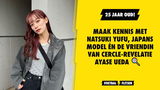 Maak kennis met Natsuki Yufu, Japans model én de vriendin van Cercle-revelatie Ayase Ueda