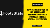 FootyStats nu ook in het Nederlands beschikbaar: grote database inzake voetbalstatistieken