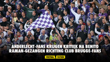 Anderlecht-fans onder vuur na Benito Raman-gezangen richting Club Brugge-fans