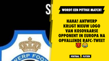 HAHA! Antwerp krijgt nieuw logo van Kosovaarse opponent in Europa na opvallende RAFC-tweet