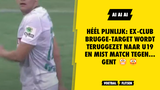 Héél pijnlijk: ex-Club Brugge-target wordt teruggezet naar U19 en mist match tegen... Gent