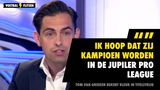 Tom Van Grieken mengt zich en voorspelt nu al JPL-kampioen: "Ik hoop op hen, voor de fans!"