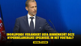 Ingrijpend! Verandert UEFA binnenkort deze hyperbelangrijke spelregel in het voetbal?
