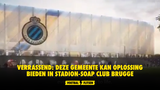 VERRASSEND: Deze gemeente kan oplossing bieden in stadion-soap Club Brugge