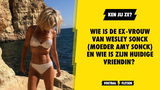 Wie is de ex-vrouw van Wesley Sonck (moeder Amy Sonck) en wie is zijn huidige vriendin?