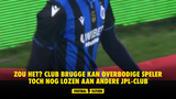Zou het? Club Brugge kan overbodige speler toch nog lozen aan andere JPL-club