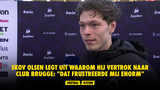 Skov Olsen legt uit waarom hij vertrok naar Club Brugge: "Dat frustreerde mij enorm"