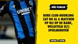 Héél pijnlijk: dure Club-huurling zat nu al 6 matchen op rij op de bank, welgeteld 0(!) speelminuten
