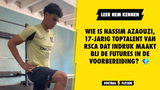 Wie is Nassim Azaouzi, 17-jarig toptalent van RSCA dat indruk maakt bij de Futures in de voorbereiding?