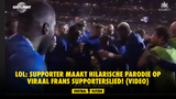 LOL: Supporter maakt hilarische parodie op viraal Frans supporterslied! (VIDEO)