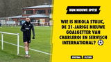 Wie is Nikola Stulic, de 21-jarige nieuwe goalgetter van Charleroi en Servisch international?