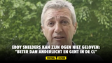 Eddy Snelders kan zijn ogen niet geloven: "Beter dan Anderlecht en Gent in de CL"