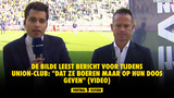 De Bilde leest bericht voor tijdens Union-Club: "Dat ze Boeren maar op hun doos geven" (VIDEO)