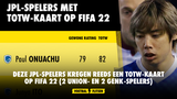 Deze JPL-spelers kregen reeds een TOTW-kaart op FIFA 22 (2 Union- en 2 Genk-spelers)