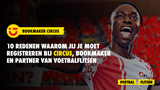 10 redenen waarom jij je moet registreren bij Circus, bookmaker en partner van Voetbalflitsen