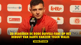 Zo reageren de Rode Duivels-fans op het debuut van Dante Vanzeir tegen Wales