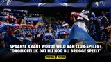 Spaanse krant wordt wild van Club-speler: "Ongelofelijk dat hij nog bij Brugge speelt"
