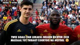 Twee goals van Lukaku: Belgen richten zich MASSAAL tot Thibaut Courtois na #ESTBEL