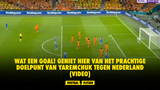 Wat een goal! Geniet hier van het prachtige doelpunt van Yaremchuk tegen Nederland (VIDEO)