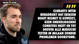 Artsen over Christian Eriksen: "Geen corona, geen vaccinatie, geen hartafwijking"